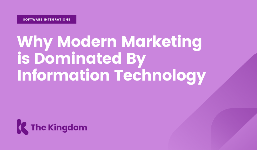 Why Modern Marketing is Dominated By Information Technology