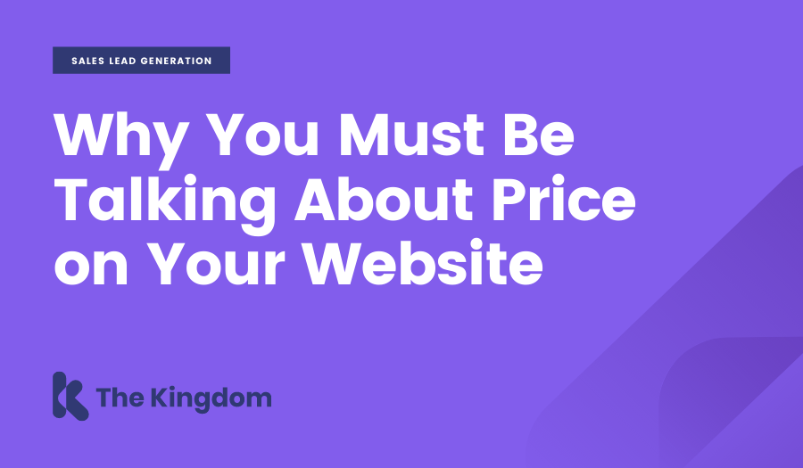 Why You Must Be Talking About Price on Your Website