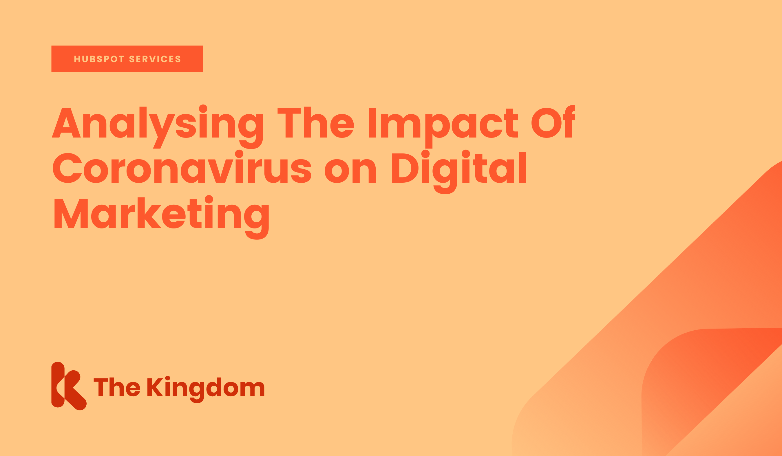 Analysing The Impact Of Coronavirus on Digital Marketing.