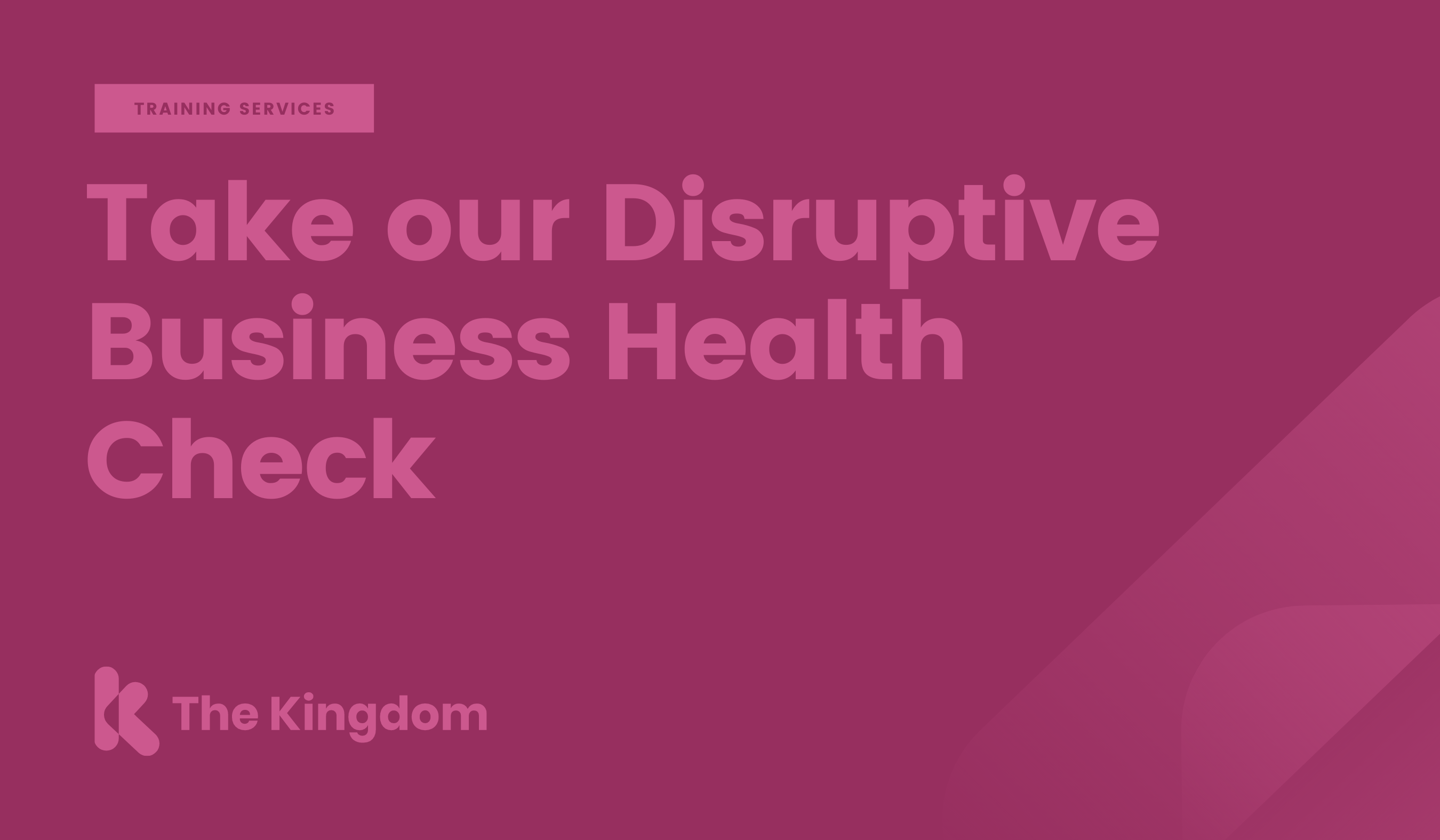 Take our Disruptive Business Health Check