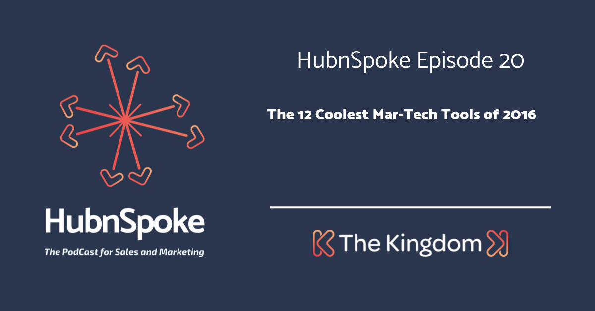 The Kingdom - 12 Coolest Mar-Tech Tools of 2016