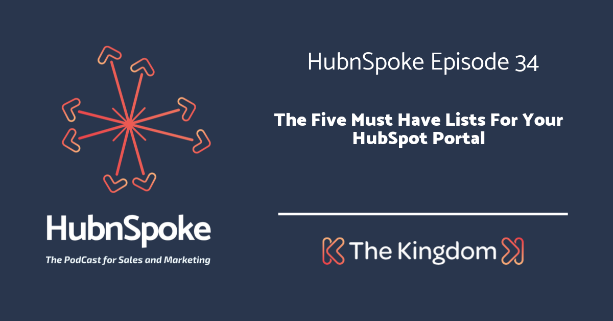 The Five Must Have Lists For Your HubSpot Portal