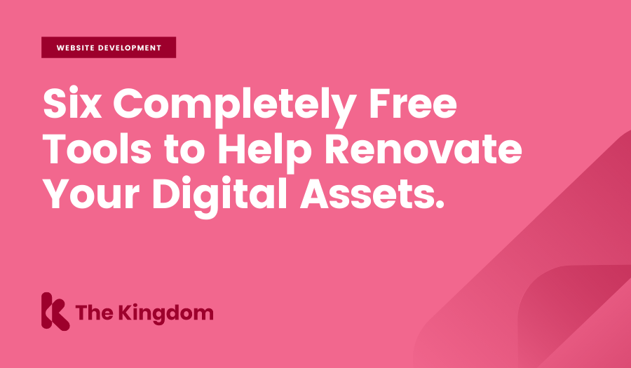 Six completely free tools to help renovate your digital assets.